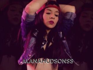 ALANAHUDSONSS