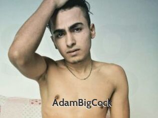 AdamBigCock