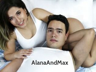 AlanaAndMax