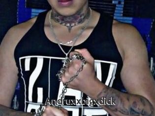 Andruxxbigxdick