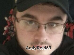 AndyRoid69