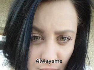 Alwaysme