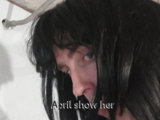 April_show_her