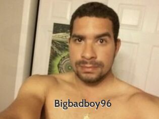 Bigbadboy96