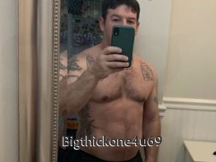 Bigthickone4u69