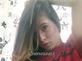 Chenoasexy