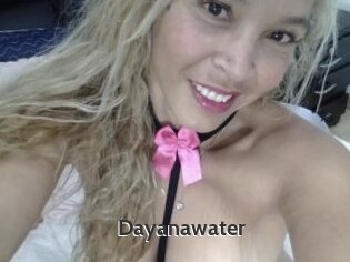 Dayanawater