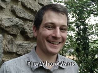 DirtyWhoreWants