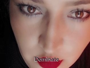 Dominate