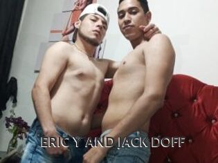 ERIC_Y_AND_JACK_DOFF