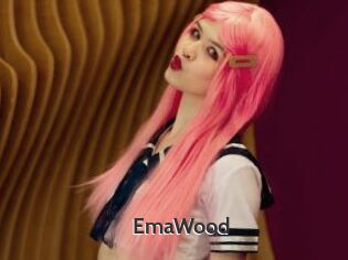 EmaWood