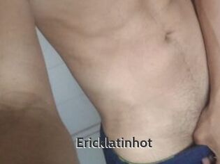 Ericklatinhot