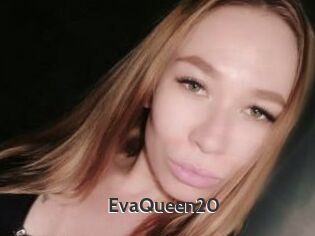 EvaQueen20