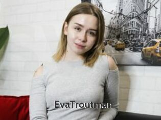 EvaTroutman