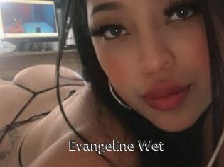 Evangeline_Wet