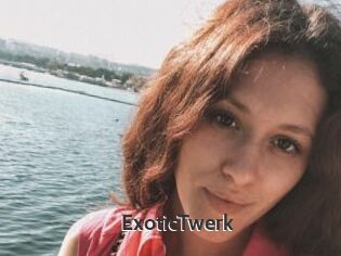 ExoticTwerk