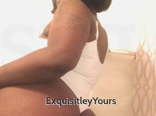 ExquisitleyYours