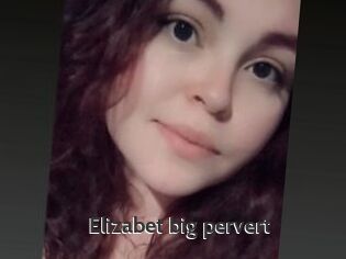 Elizabet_big_pervert