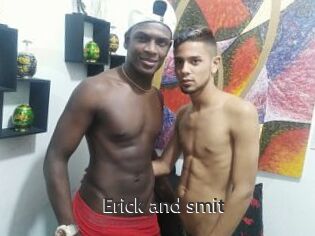 Erick_and_smit