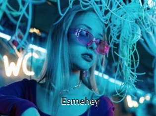 Esmehey