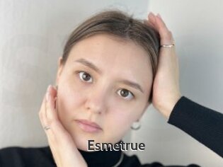 Esmetrue