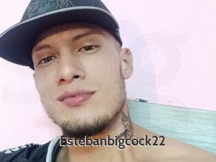 Estebanbigcock22