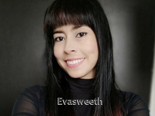 Evasweeth