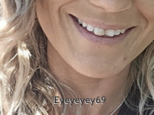 Eyeyeyey69