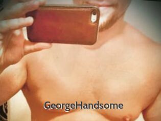 GeorgeHandsome