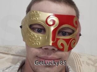 GetLucky85