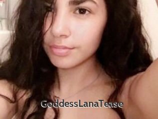 GoddessLanaTease