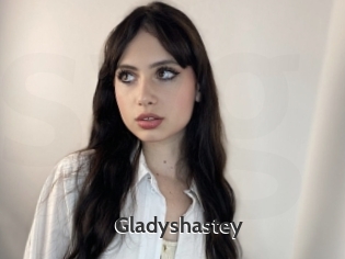 Gladyshastey