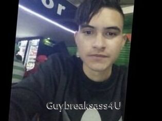 Guybreaksass4U