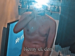 Horny_uk_dom