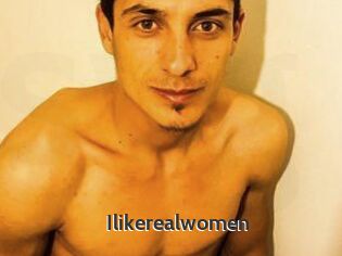 Ilikerealwomen