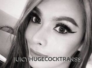 JUICYHUGECOCKTRANSS