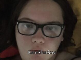 KateShadow