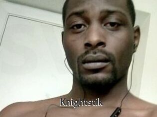 Knightstik