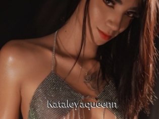 Kataleyaqueenn