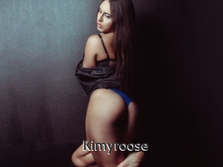 Kimyroose