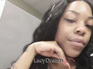 LacyDream