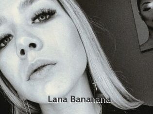 Lana_Bananana