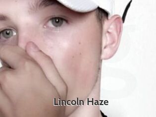 Lincoln_Haze