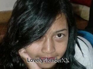 LovelyslenderXX