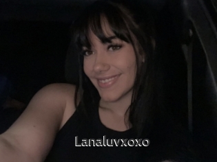 Lanaluvxoxo