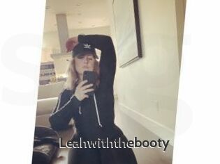 Leahwiththebooty