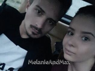 MelanieAndMax