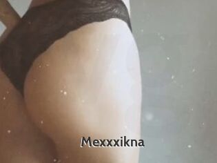 Mexxxikna