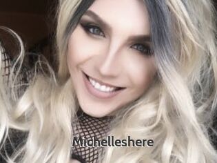 Michelleshere