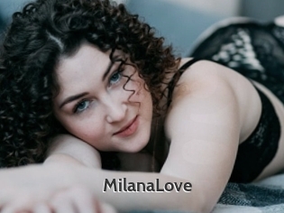 MilanaLove